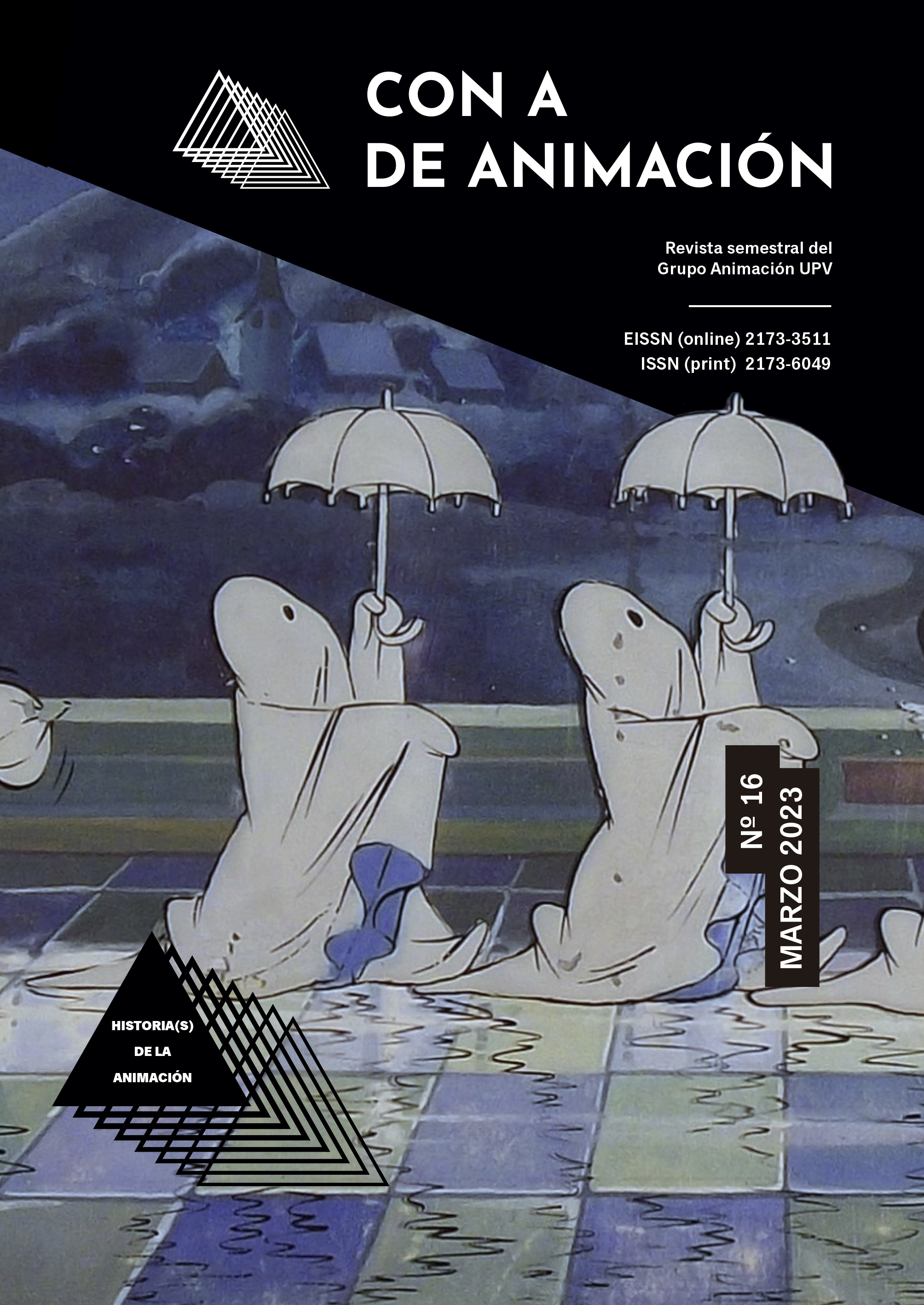 					Ver Núm. 16 (2023): Historia(s) de la animación
				